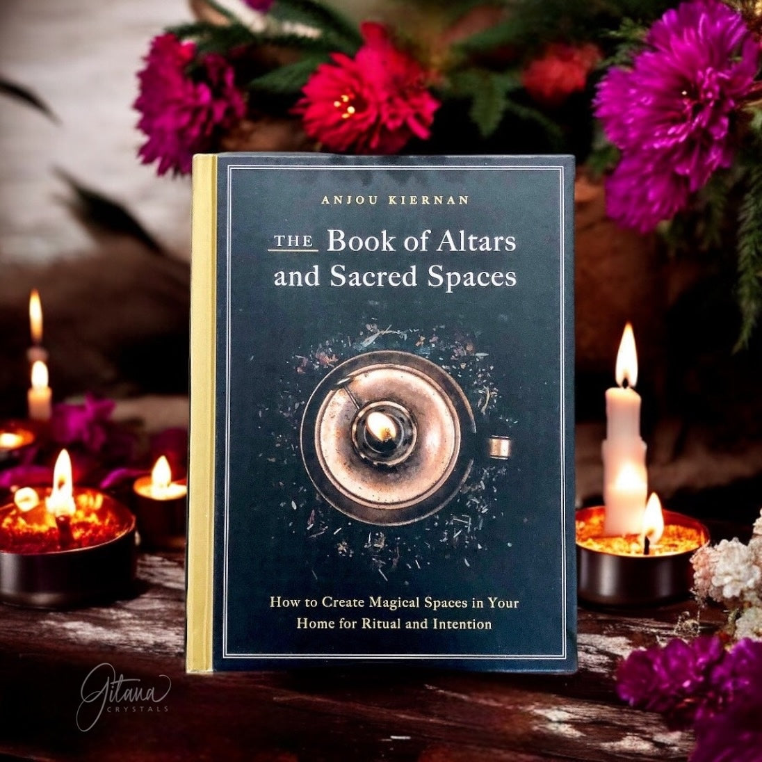 The Book Of Altars &amp; Sacred Spaces